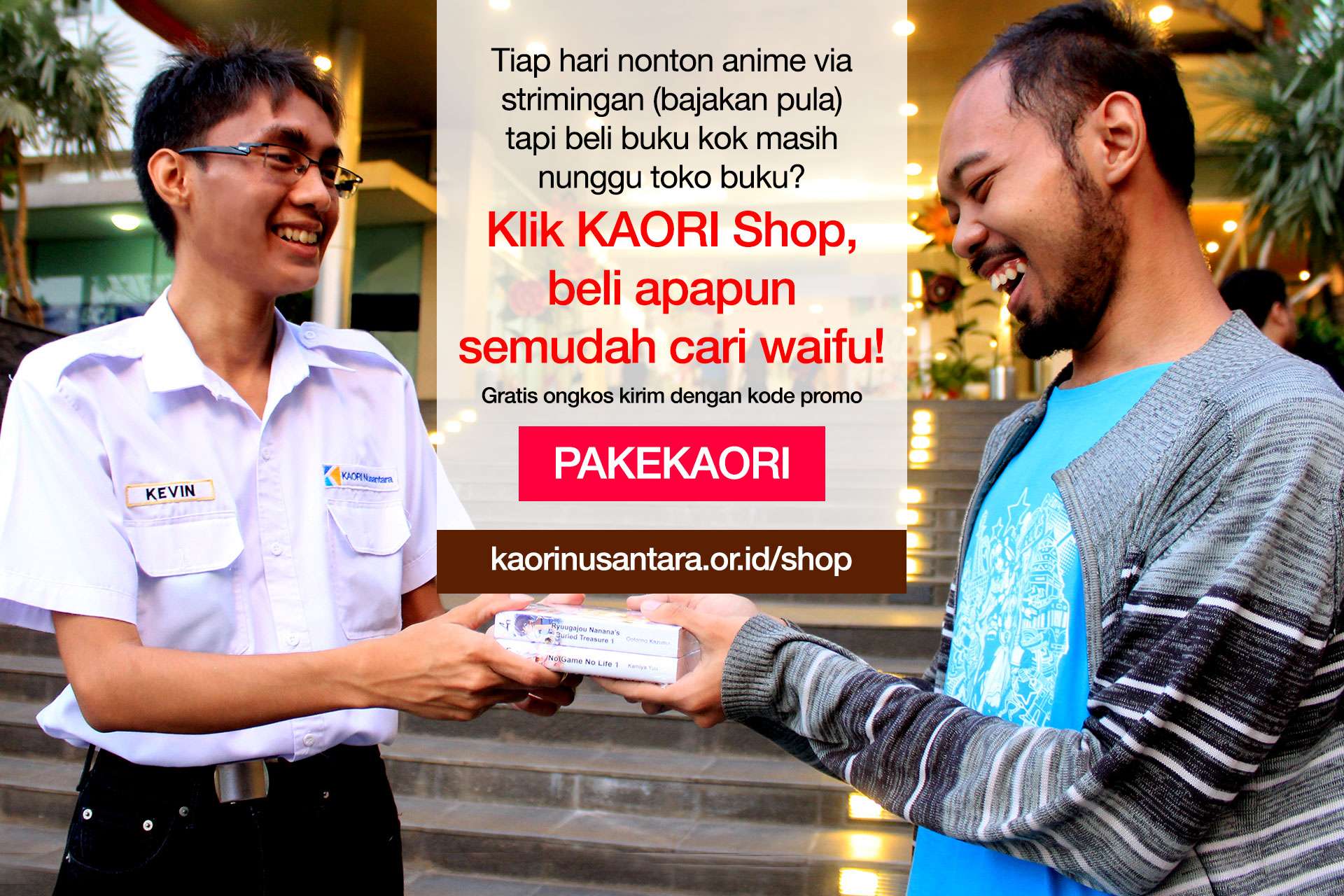 Beli Apapun Semudah Cari Waifu di KAORI Shop, Gratis Ongkos Kirim!