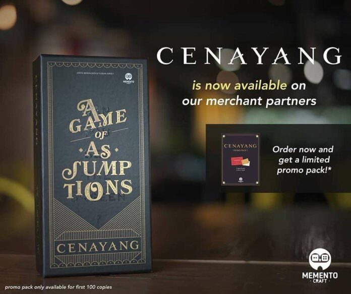 Cenayang: A Game of Assumptions