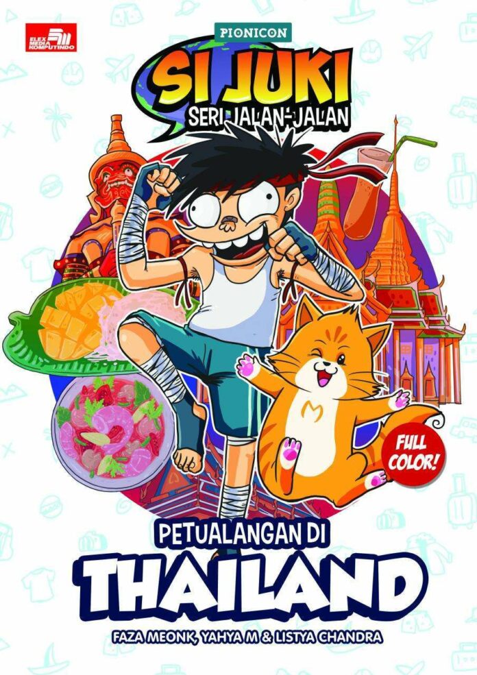 Si Juki seri Jalan-Jalan Petualangan di Thailand
