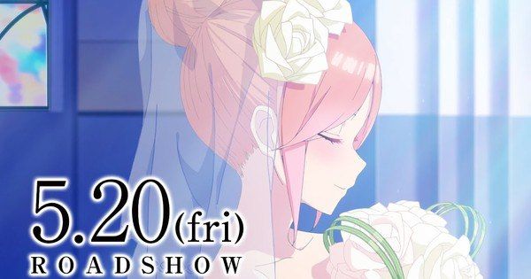 Tanggal rilis Gotoubun no Hanayome Movie 20 Mei 2022 .. 