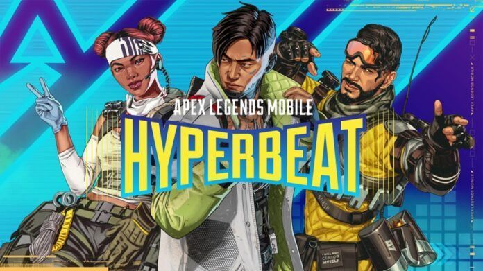 Apex Legends Mobile Hyperbeat