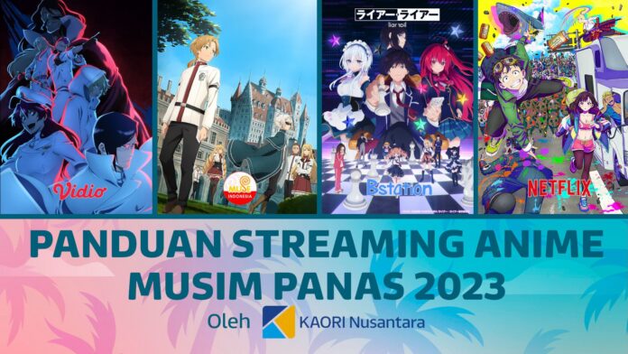 Streaming anime musim panas