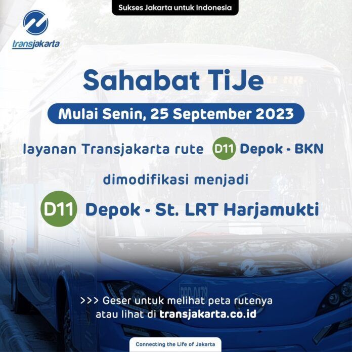 20230924_234743 Pengumuman dari Transjakarta tentang perubahan rute D11 menjadi Terminal Depok - St. LRT Harjamukti (Transjakarta)