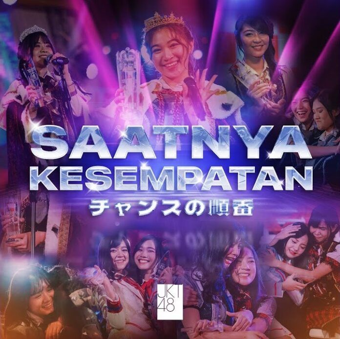 Saatnya Kesempatan - JKT48