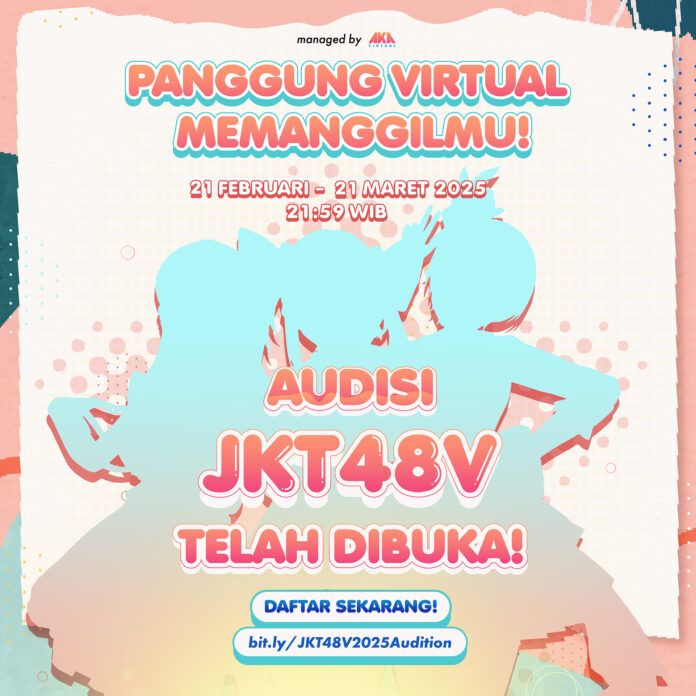 Audisi JKT48V Generasi Ke-2 JKT48 Virtual JKT48V 2025 Audition