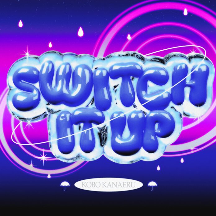 Kobo Kanaeru - Switch It Up